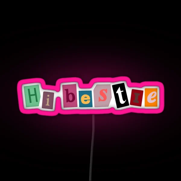 Hi Bestie RGB Neon Sign