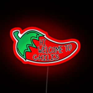 Hi Welcome To Chili S RGB Neon Sign