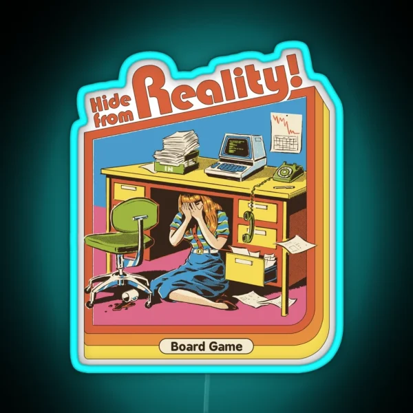 Hide From Reality RGB Neon Sign