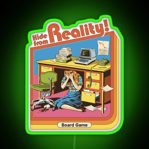 Hide From Reality RGB Neon Sign