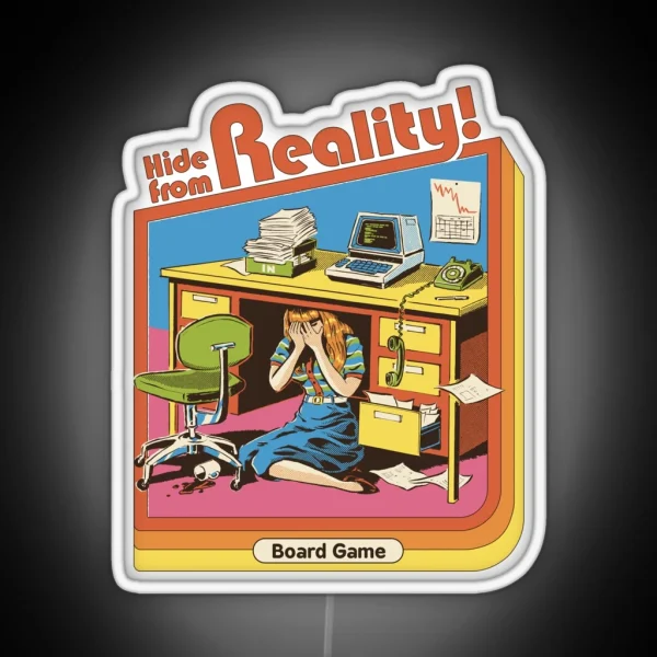 Hide From Reality RGB Neon Sign