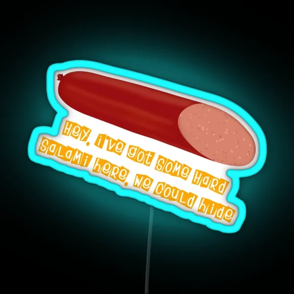 Hide The Salami RGB Neon Sign
