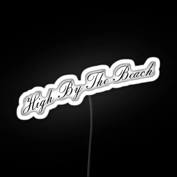 High By The Beach RGB Neon Sign