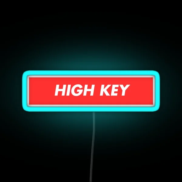 HIGH KEY RGB Neon Sign