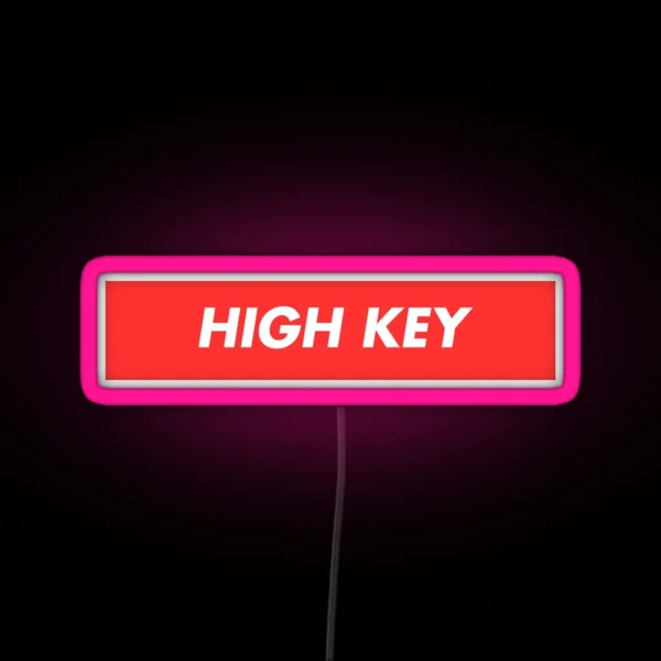 HIGH KEY RGB Neon Sign