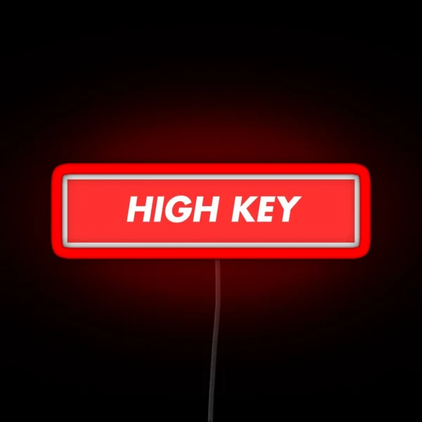 HIGH KEY RGB Neon Sign