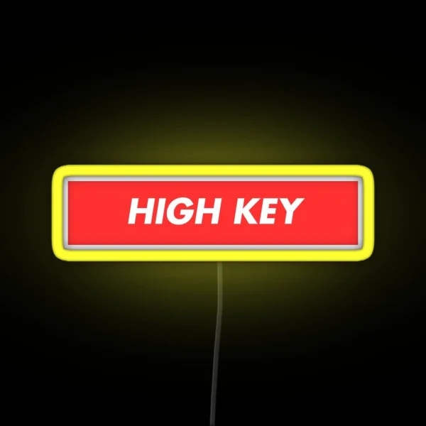 HIGH KEY RGB Neon Sign