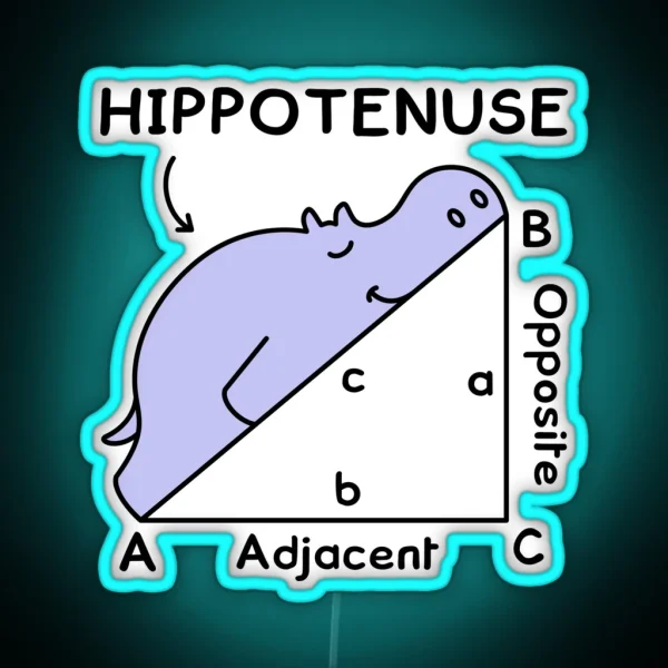 Hippotenuse Hypotenuse Math Pun RGB Neon Sign