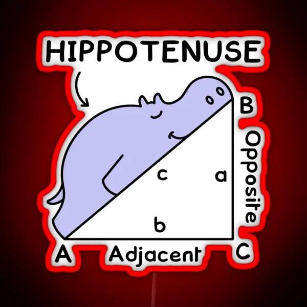 Hippotenuse Hypotenuse Math Pun RGB Neon Sign