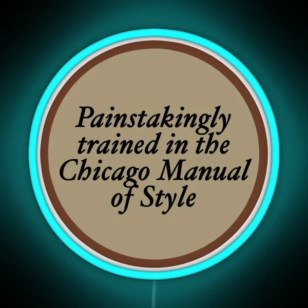 Historian Led Painstakingly Trained In The RGB Neon Sign