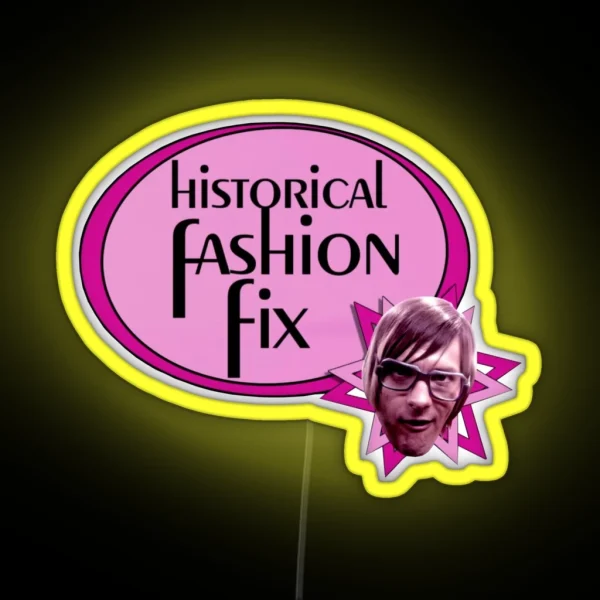 Historical Fashion Fix RGB Neon Sign