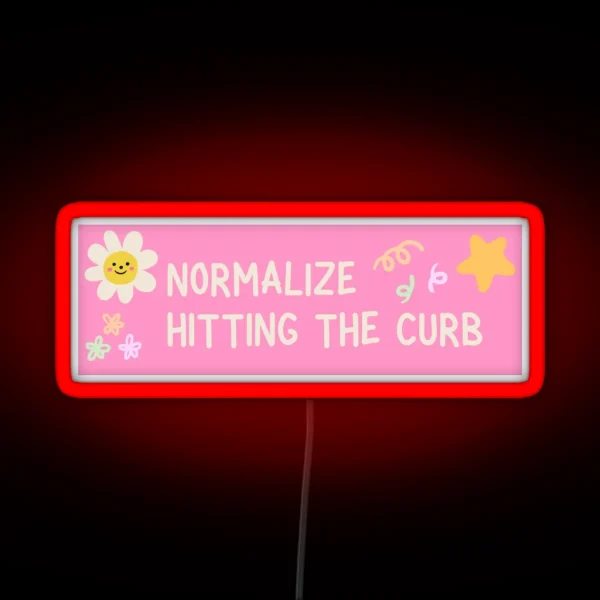 Hit The Curb Bumper Led RGB Neon Sign