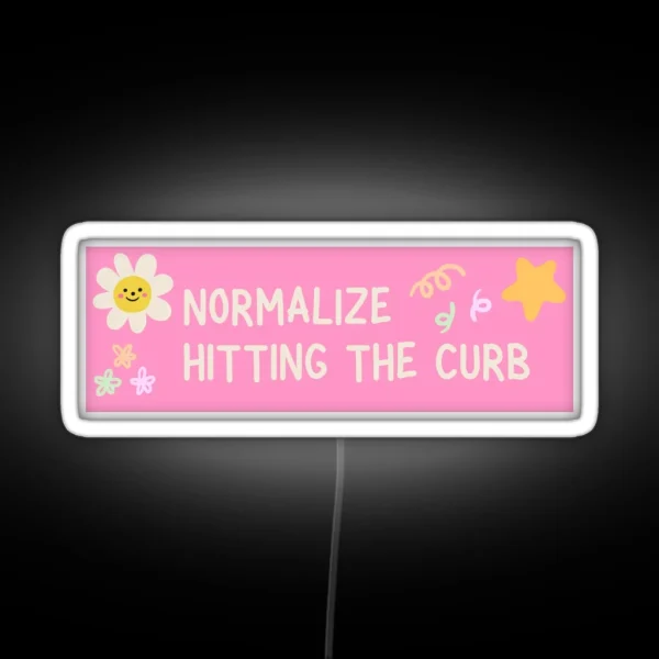 Hit The Curb Bumper Led RGB Neon Sign