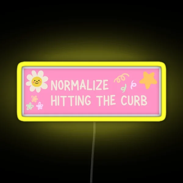 Hit The Curb Bumper Led RGB Neon Sign
