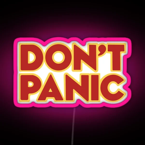 Hitchhiker Galaxy Don T Panic RGB Neon Sign