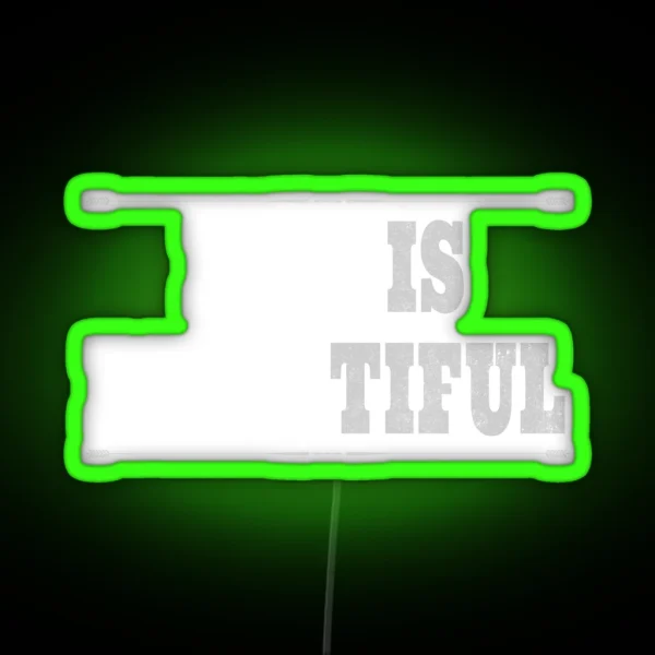 Hobby Beer Brewer Life Is Brewtiful RGB Neon Sign
