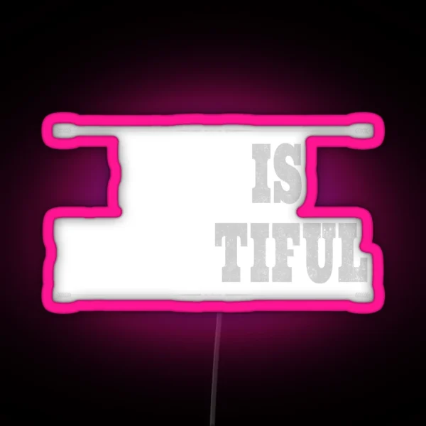 Hobby Beer Brewer Life Is Brewtiful RGB Neon Sign