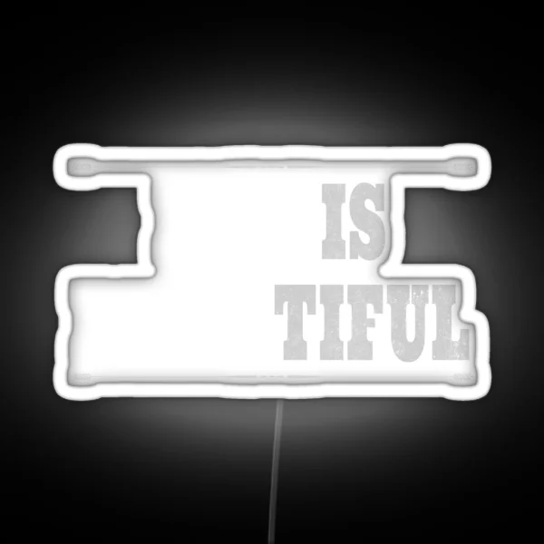 Hobby Beer Brewer Life Is Brewtiful RGB Neon Sign