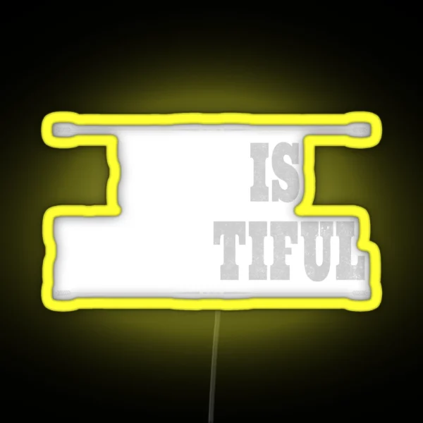 Hobby Beer Brewer Life Is Brewtiful RGB Neon Sign