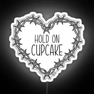 Hold On Cupcake RGB Neon Sign