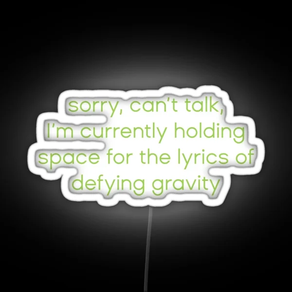 Holding Space For The Lyrics Of Defying RGB Neon Sign