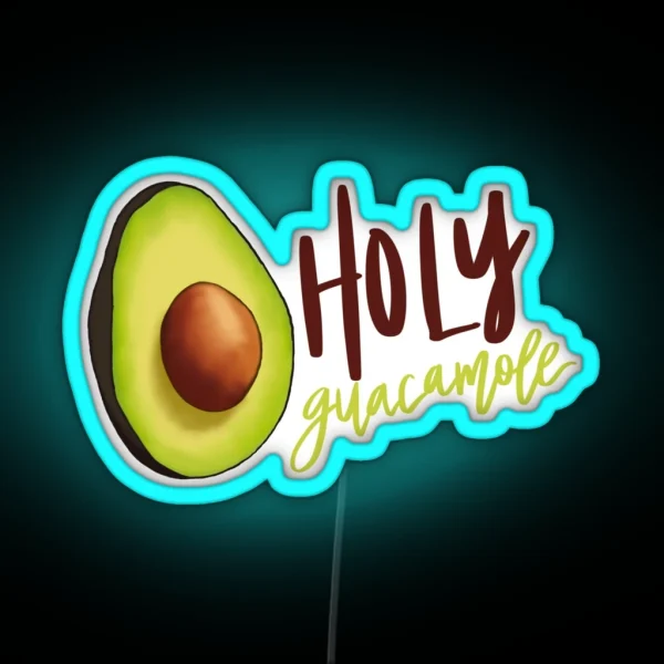 Holy Guacamole RGB Neon Sign