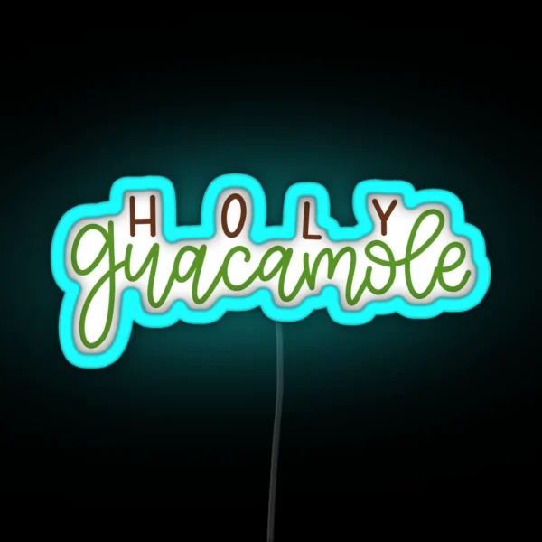 Holy Guacamole RGB Neon Sign