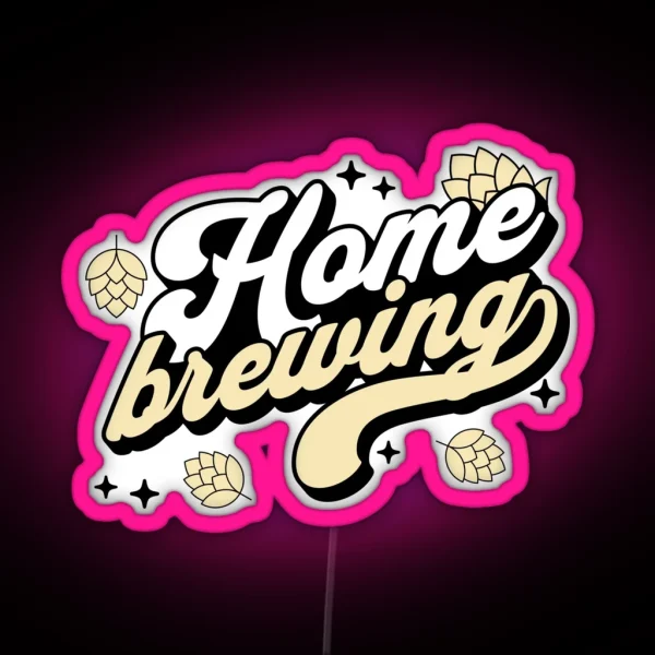 Home Brewing Homebrew Craft Beer Hobby Brewer Gift RGB Neon Sign