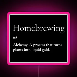 Homebrewing Funny Definition RGB Neon Sign