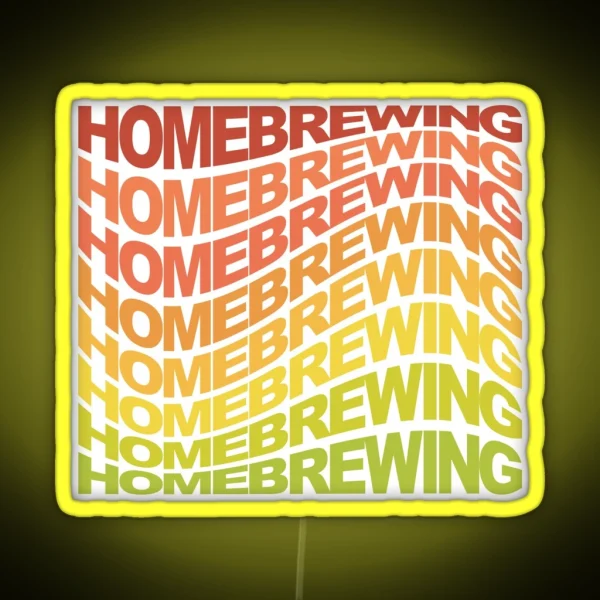 Homebrewing Home Made Beverages Racerback RGB Neon Sign