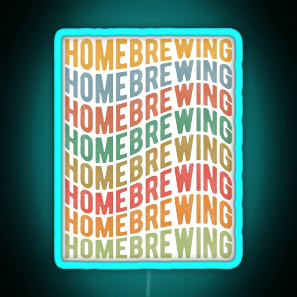 Homebrewing Home Made Beverages RGB Neon Sign