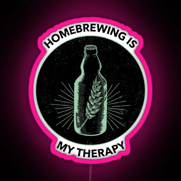Homebrewing Is My Therapy RGB Neon Sign