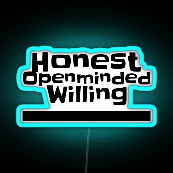 Honest Openminded Willing RGB Neon Sign