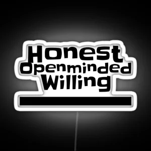 Honest Openminded Willing RGB Neon Sign