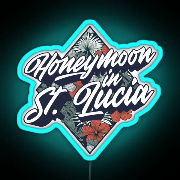 Honeymoon In Saint Lucia RGB Neon Sign