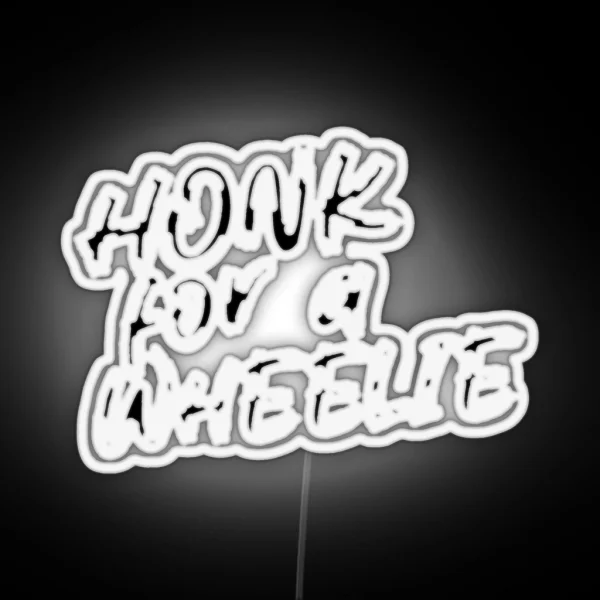 Honk Wheelie RGB Neon Sign