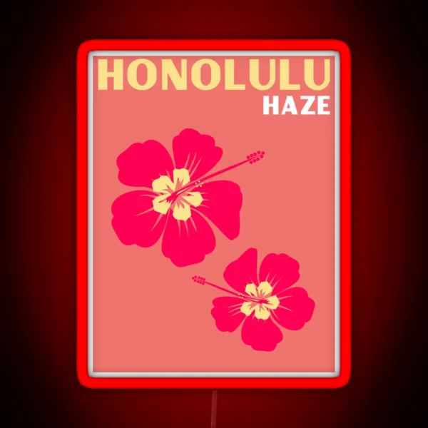 HONOLULU HAZE RGB Neon Sign