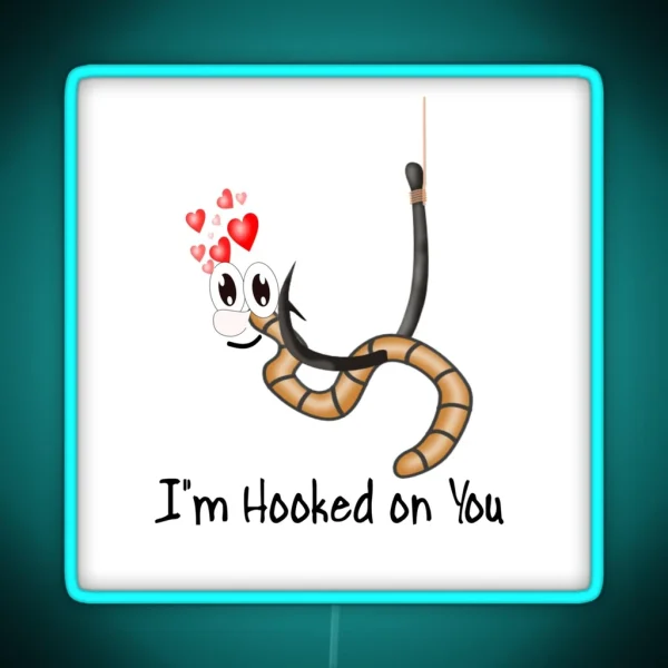 HOOKED ON YOU RGB Neon Sign