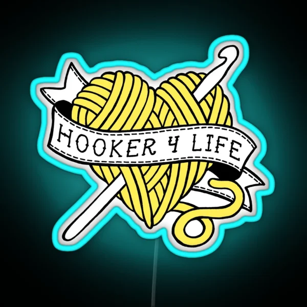 Hooker 4 Life RGB Neon Sign