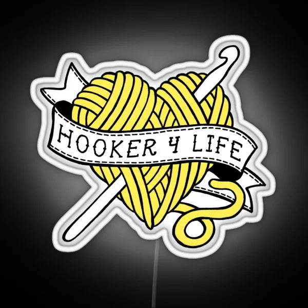 Hooker 4 Life RGB Neon Sign