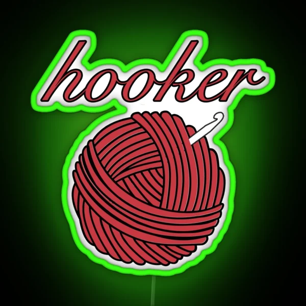 Hooker Of Crochet RGB Neon Sign