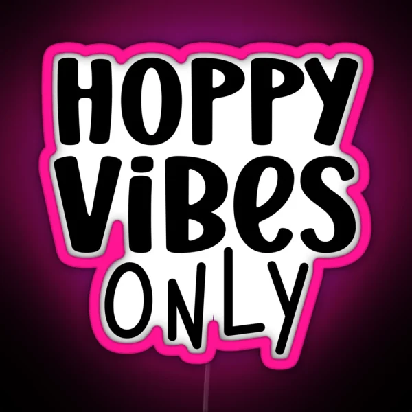 Hoppy Vibes Only Happy Easter RGB Neon Sign