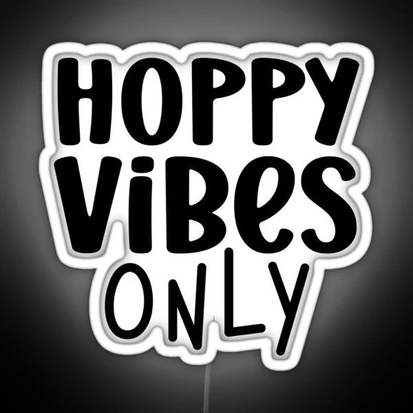 Hoppy Vibes Only Happy Easter RGB Neon Sign
