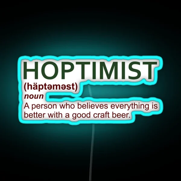 HOPTIMIST Design For Craft Beer Lovers RGB Neon Sign