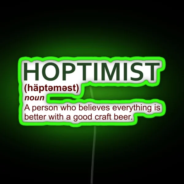 HOPTIMIST Design For Craft Beer Lovers RGB Neon Sign