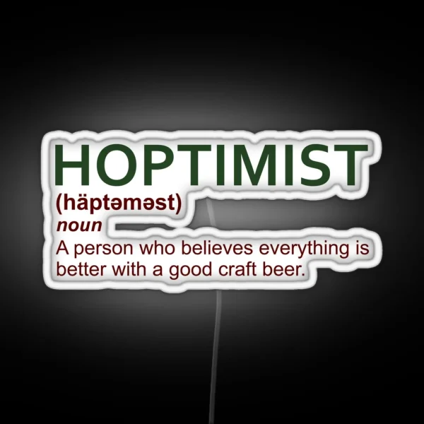 HOPTIMIST Design For Craft Beer Lovers RGB Neon Sign