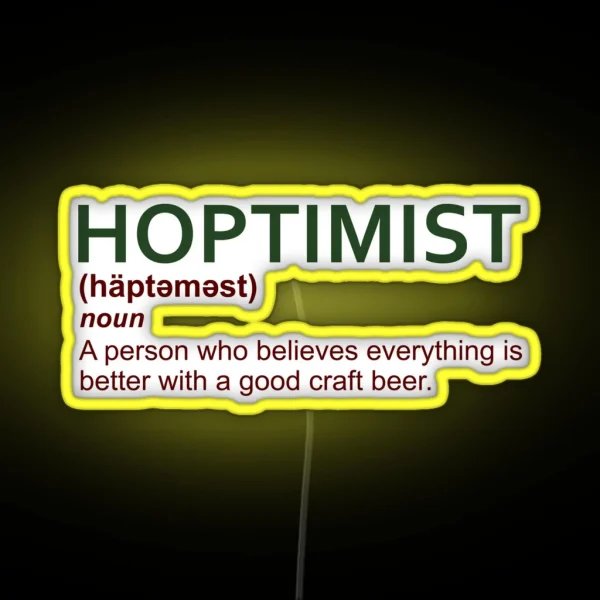 HOPTIMIST Design For Craft Beer Lovers RGB Neon Sign