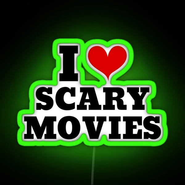 Horror Fan I Love Scary Movies RGB Neon Sign