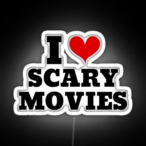 Horror Fan I Love Scary Movies RGB Neon Sign