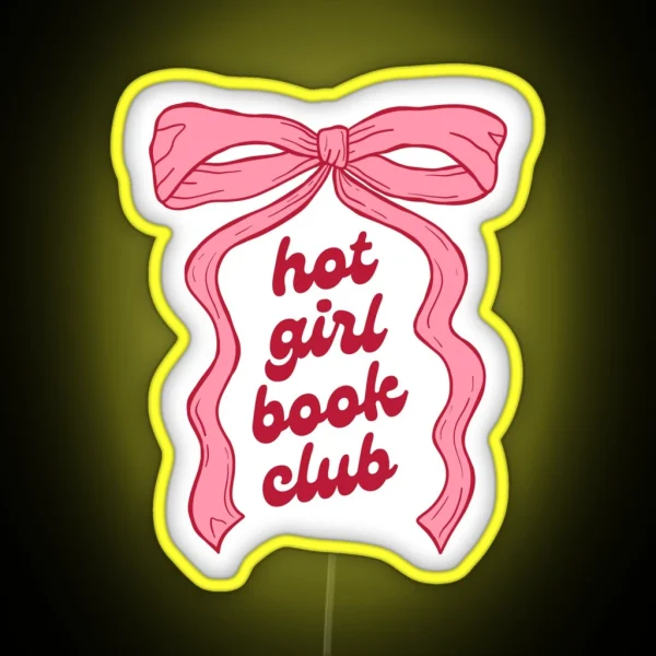 Hot Girl Book Club Bow Design RGB Neon Sign